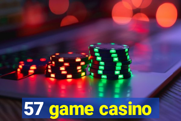 57 game casino